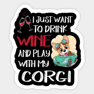 I Want Just Want To Drink Wine (14) Sticker